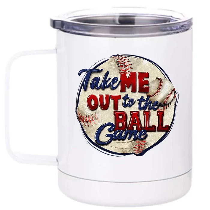 Take Me Out To The Ball Game Baseball Game Day Sport Front & Back 12oz Stainless Steel Tumbler Cup