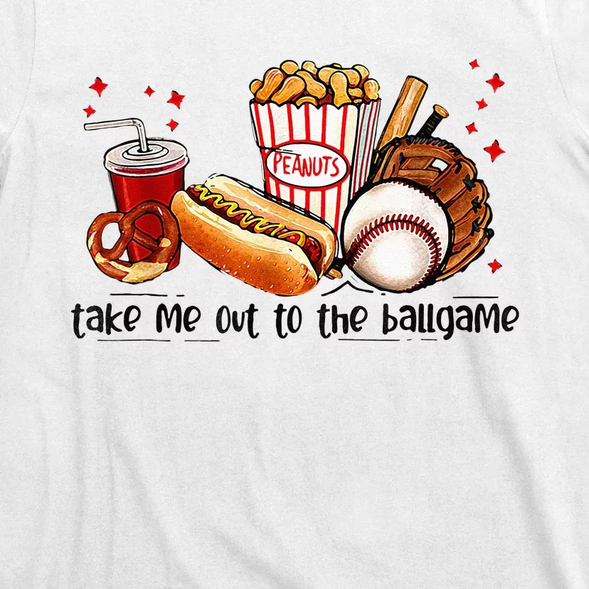 Take Me Out To The Ball Game Baseball Player Fans Lover T-Shirt