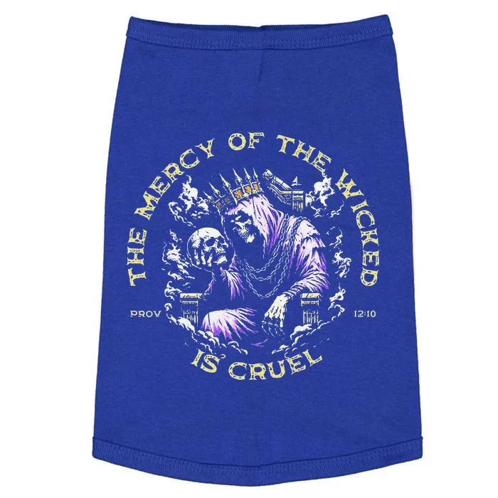 The Mercy Of The Wicked Is Cruel Doggie Tank