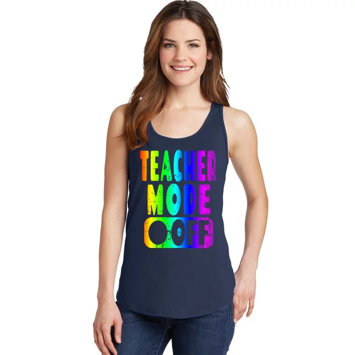 Teacher Mode Off - School Summer Vacation Break Rainbow Ladies Essential Tank