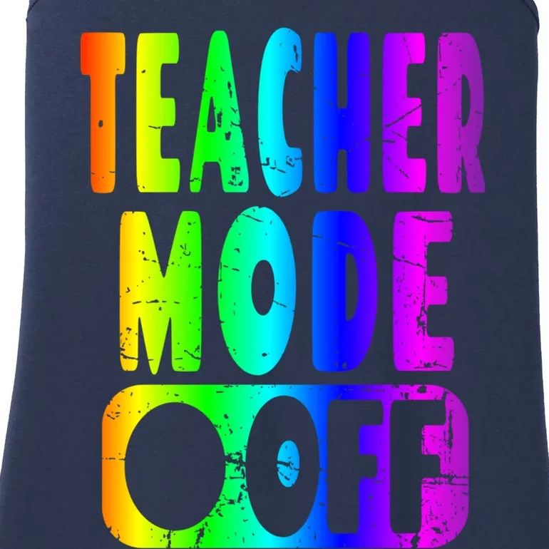 Teacher Mode Off - School Summer Vacation Break Rainbow Ladies Essential Tank