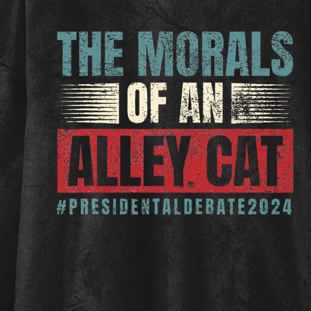 The Morals Of An Alley Cat Hooded Wearable Blanket