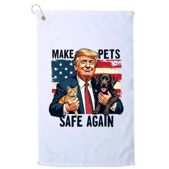 Trump Make Pets Safe Again Funny Save Our Pets Vote Trump Platinum Collection Golf Towel