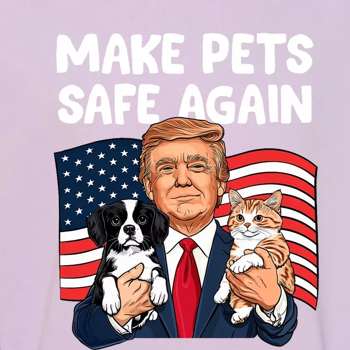 Trump Make Pets Safe Again Funny Save Our Pets Vote Trump Garment-Dyed Sweatshirt