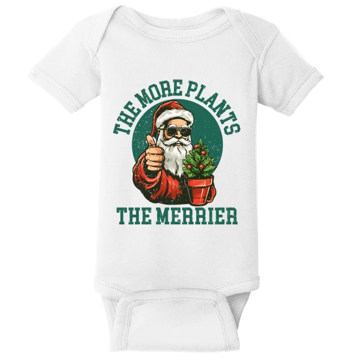 The More Plants The Merrier Christmas Plant Lover Baby Bodysuit