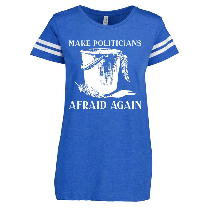 Tommyfaceonfire Make Politicians Afraid Again Enza Ladies Jersey Football T-Shirt