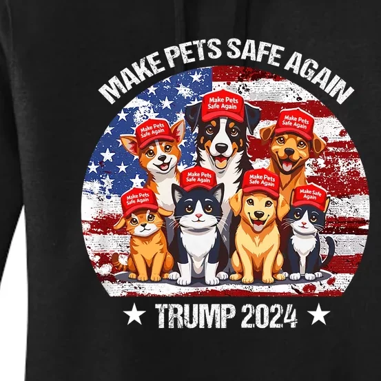 Trump Make Pets Safe Again Funny Save Our Pets Vote Trump Women's Pullover Hoodie