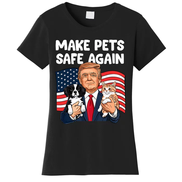 Trump Make Pets Safe Again Funny Save Our Pets Vote Trump Women's T-Shirt