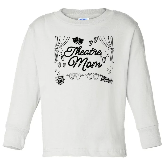 Theatre Mom Performing Arts Toddler Long Sleeve Shirt