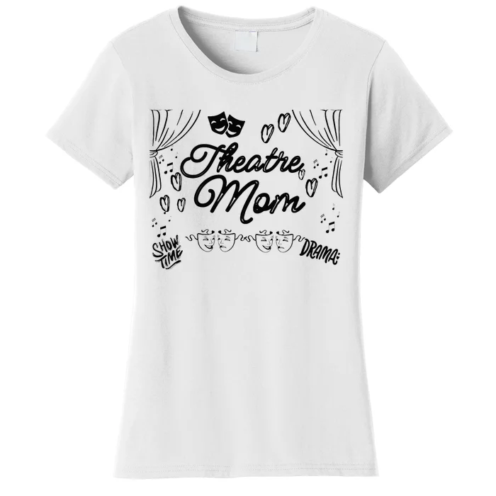 Theatre Mom Performing Arts Women's T-Shirt