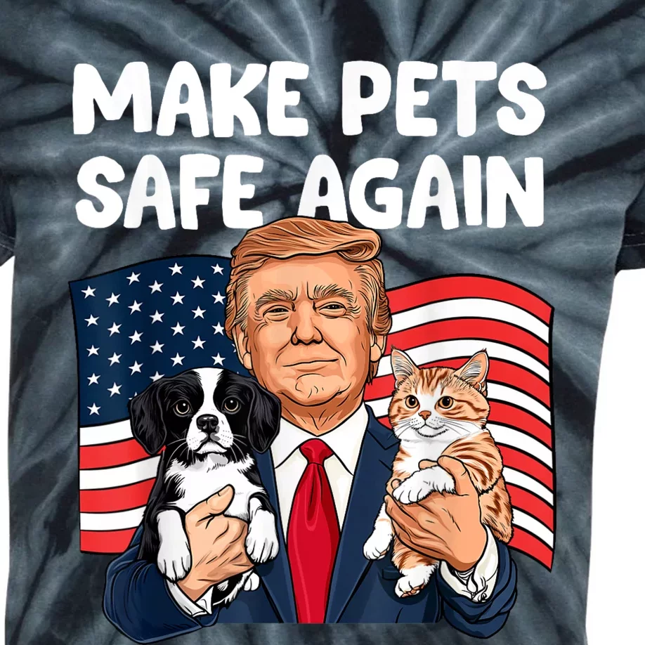 Trump Make Pets Safe Again Funny Save Our Pets Vote Trump Kids Tie-Dye T-Shirt