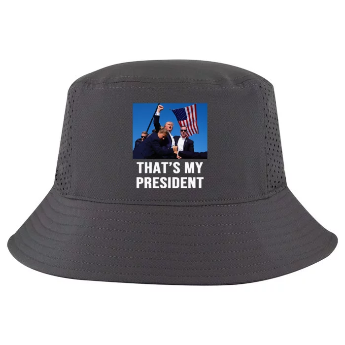 ThatS My President Trump Rally Shooter Mug Shot Trump Cool Comfort Performance Bucket Hat