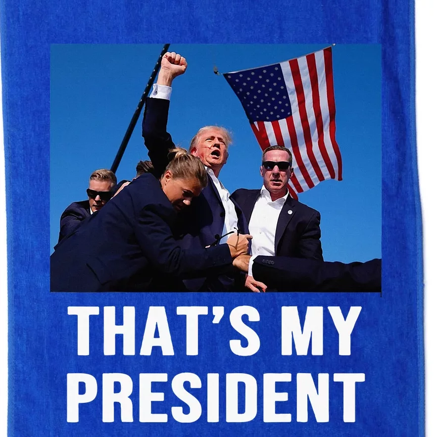 ThatS My President Trump Rally Shooter Mug Shot Trump Platinum Collection Golf Towel