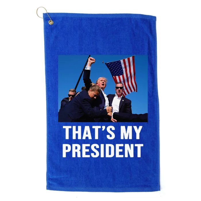 ThatS My President Trump Rally Shooter Mug Shot Trump Platinum Collection Golf Towel