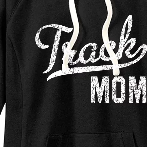 Track Mom Proud Track And Field Mom Gift Women's Fleece Hoodie