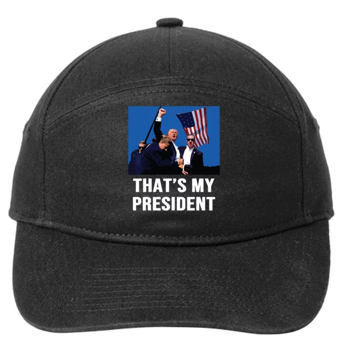 Thats My President Trump 2024 7-Panel Snapback Hat