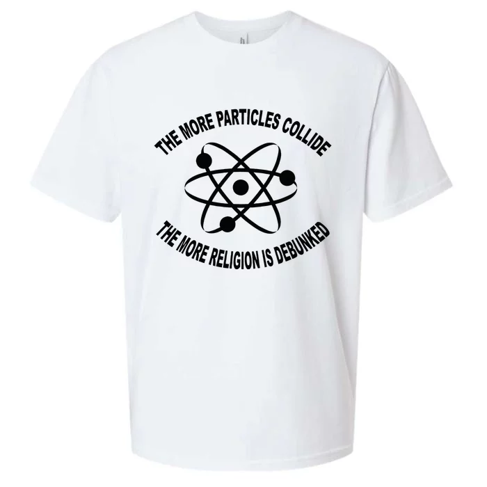 The More Particles Collide Humour Physics Lover Sueded Cloud Jersey T-Shirt