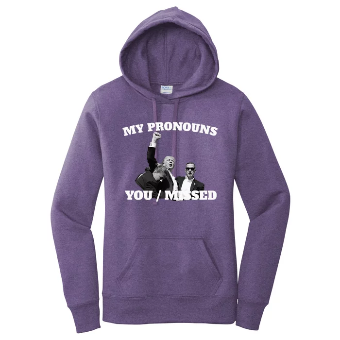 Trump My Pronouns You Missed Women's Pullover Hoodie