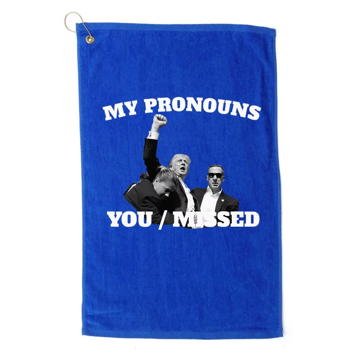 Trump My Pronouns You Missed Platinum Collection Golf Towel