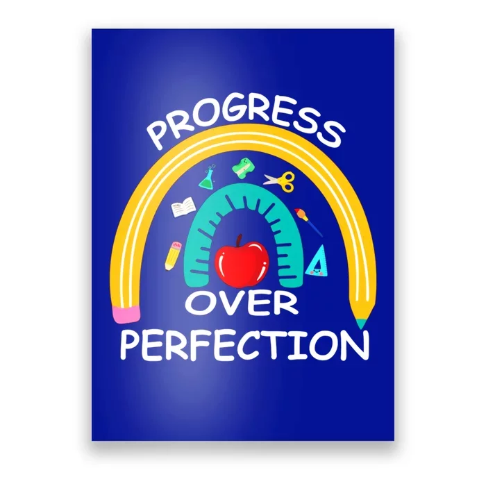 Teacher Motivational Progress Over Perfecti To School Great Gift Poster