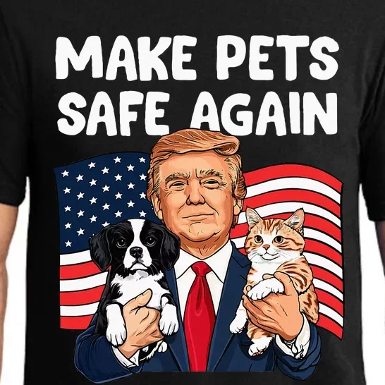 Trump Make Pets Safe Again Funny Save Our Pets Vote Trump Pajama Set