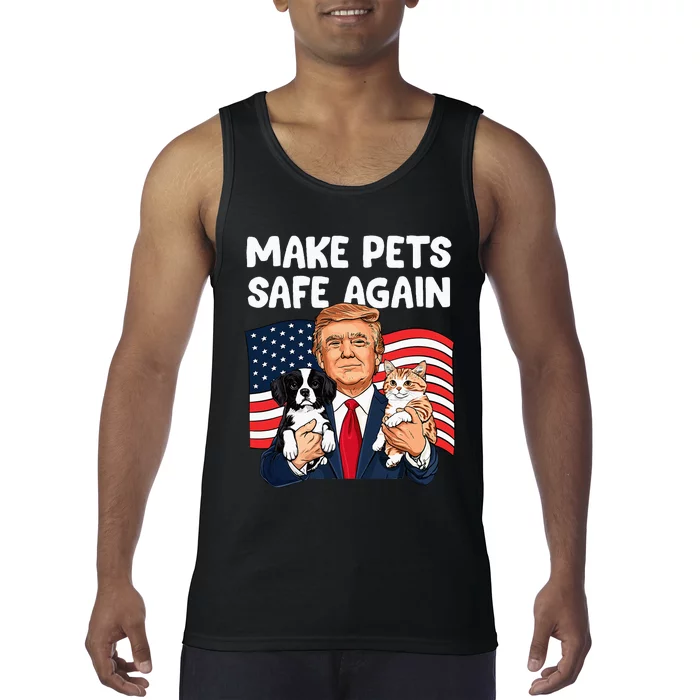 Trump Make Pets Safe Again Funny Save Our Pets Vote Trump Tank Top