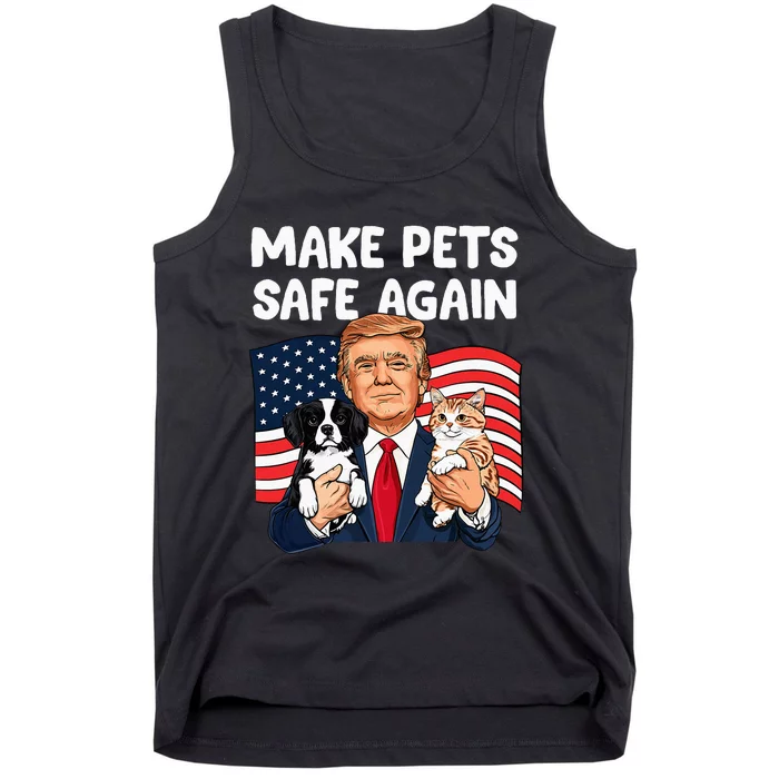 Trump Make Pets Safe Again Funny Save Our Pets Vote Trump Tank Top