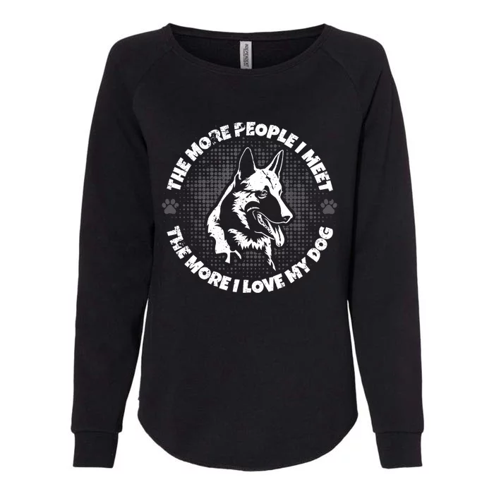 The More People I Meet The More I Love My Dog - Schäferhund Womens California Wash Sweatshirt