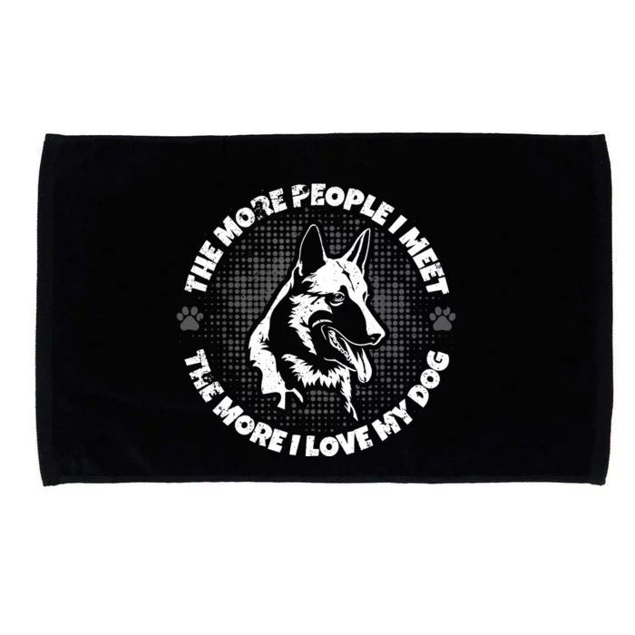 The More People I Meet The More I Love My Dog - Schäferhund Microfiber Hand Towel