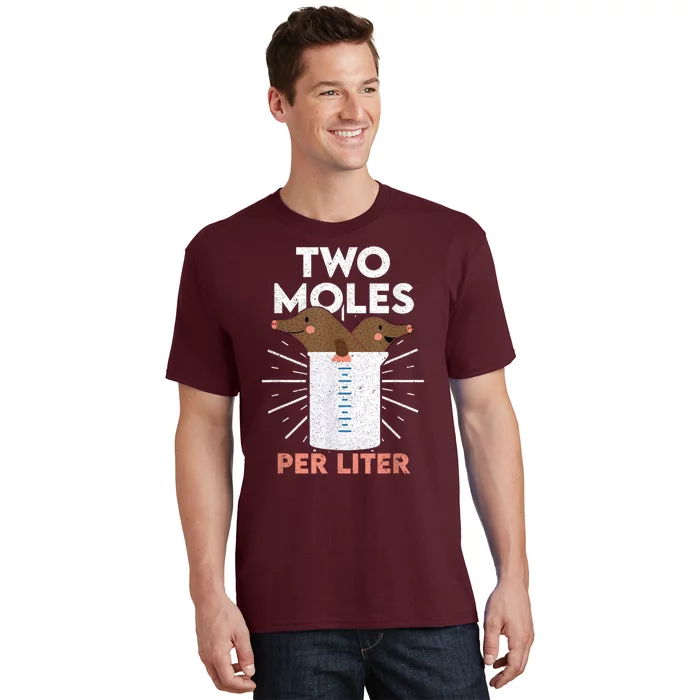 Two Moles Per Liter Funny Chemistry Science Tee T-Shirt