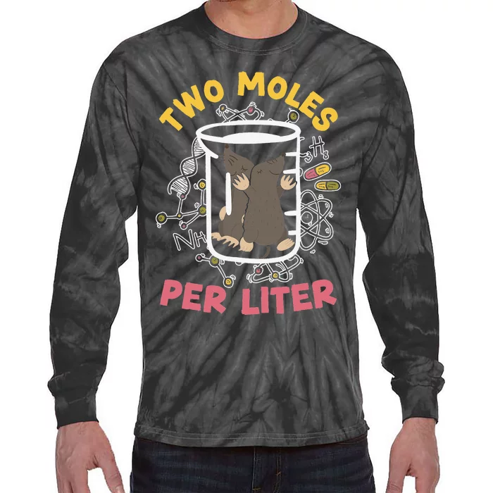 Two Moles Per Liter Science Lover Chemistry Mammal Mole Tie-Dye Long Sleeve Shirt