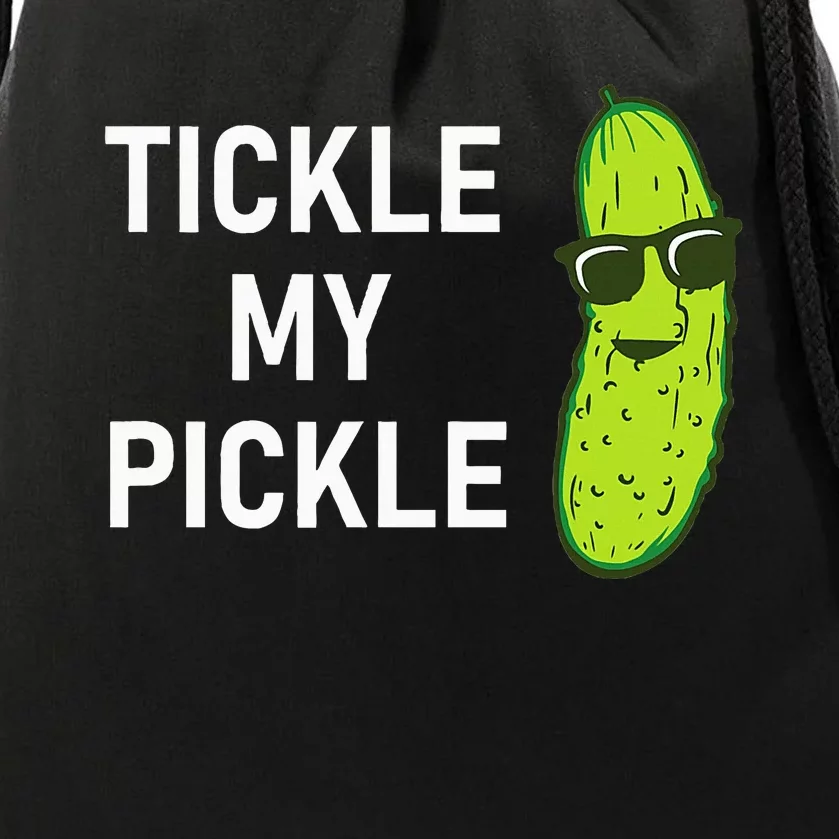 Tickle My Pickle Funny Jokes Sarcastic Drawstring Bag