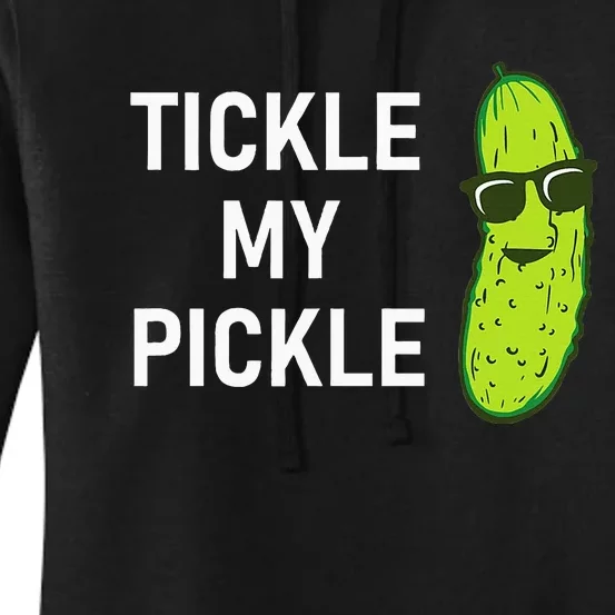 Tickle My Pickle Funny Jokes Sarcastic Women's Pullover Hoodie