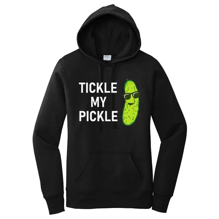 Tickle My Pickle Funny Jokes Sarcastic Women's Pullover Hoodie