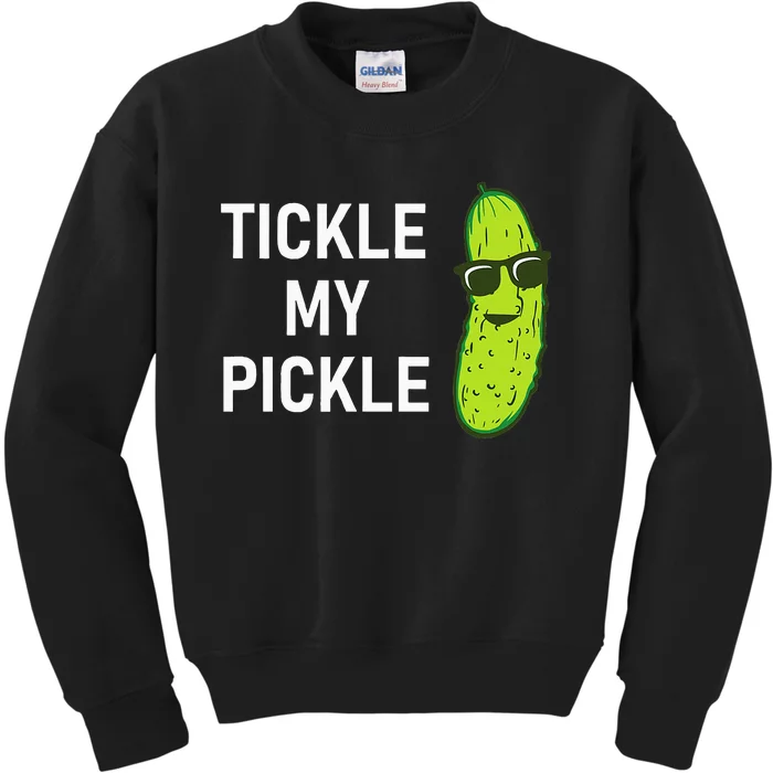 Tickle My Pickle Funny Jokes Sarcastic Kids Sweatshirt