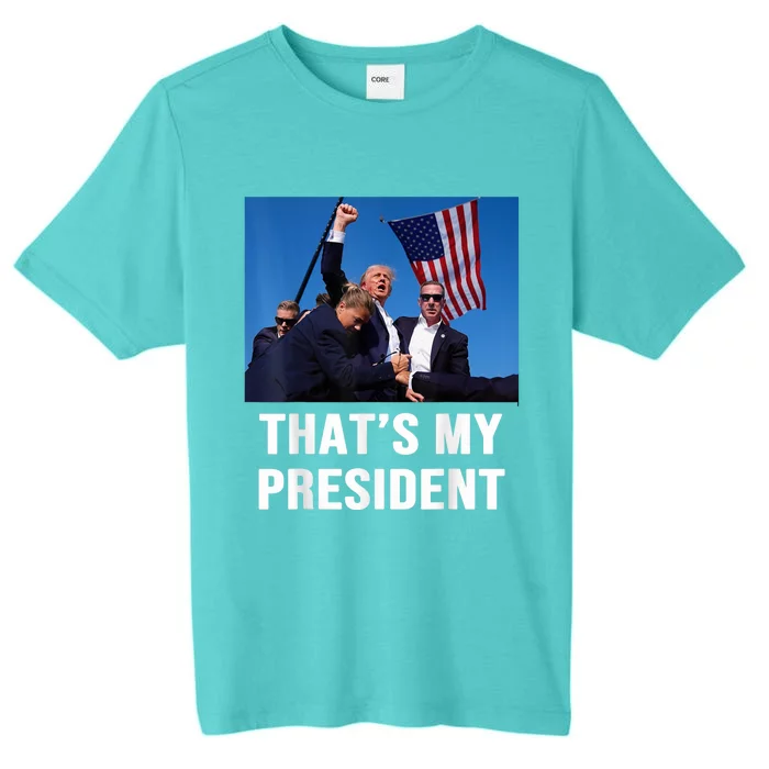 ThatS My President Trump Rally Shooter Mug Shot Trump ChromaSoft Performance T-Shirt