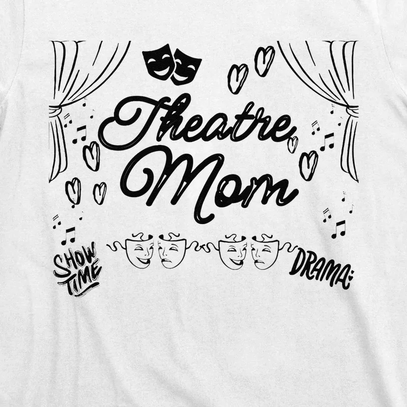 Theatre Mom Performing Arts T-Shirt