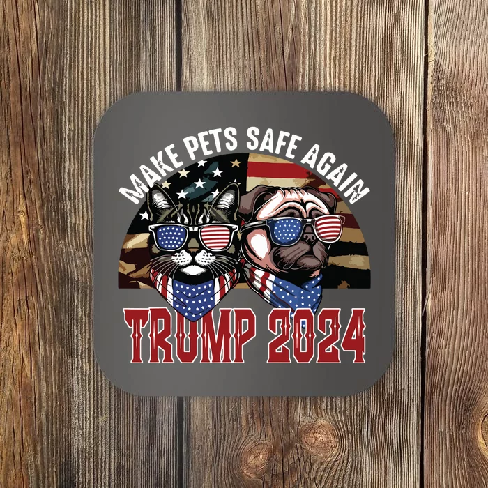 Trump Make Pets Safe Again Funny Save Our Pets Vote Trump Coaster