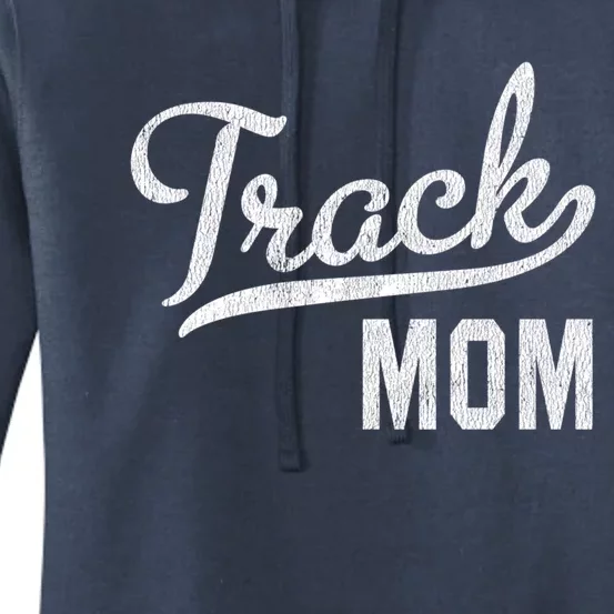 Track Mom Proud Track And Field Mom Gift Women's Pullover Hoodie