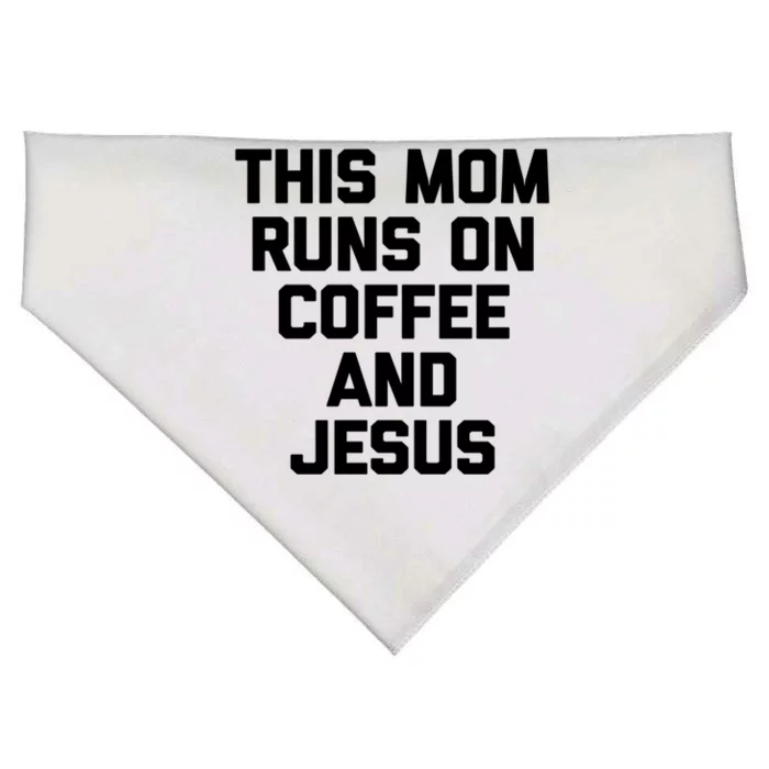 This Mom Runs On Coffee And Jesus Cool Gift Funny Saying Sarcastic Mom Cute Gift USA-Made Doggie Bandana