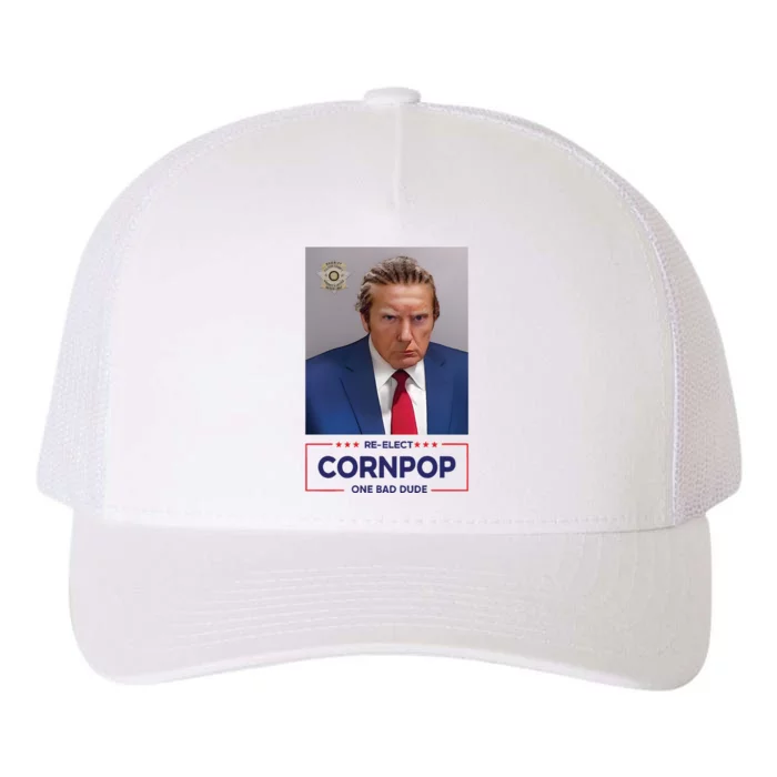 Trump Mugshot ReElect Cornpop One Bad Dude Yupoong Adult 5-Panel Trucker Hat