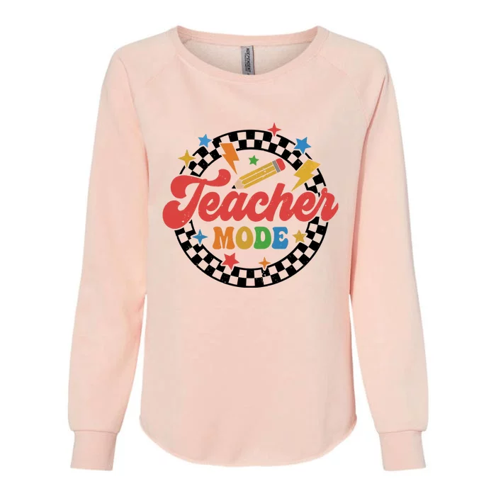 Teacher Mode Retro Vibe Back To School Teacher Life Womens California Wash Sweatshirt