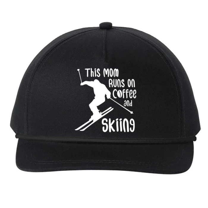 This Mom Runs On Coffee And Skiing Funny Skiing Lover Gift For Skier Snapback Five-Panel Rope Hat