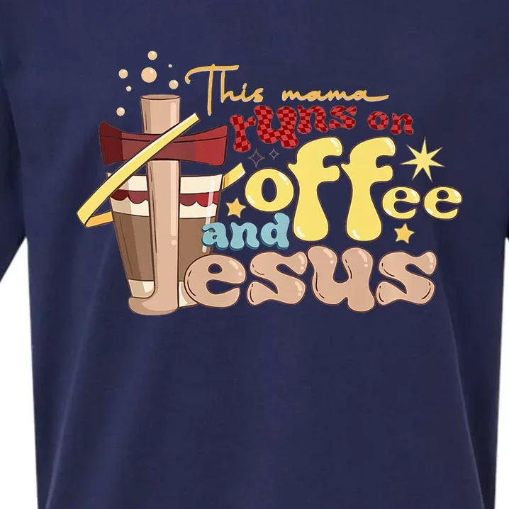 This Mom Runs On Coffee And Jesus Funny Sueded Cloud Jersey T-Shirt