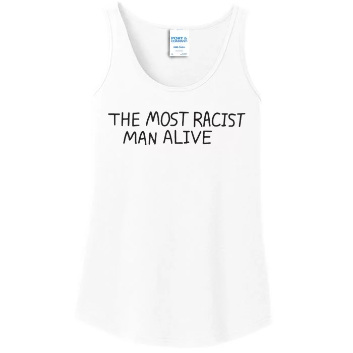 The Most Racist Man Alive Funny Gift Ladies Essential Tank