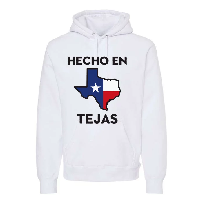 Texan Mexican Roots Hecho En Tejas Mexico Texas American Premium Hoodie