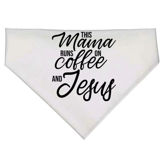 This Mama Runs On Coffee And Jesus Christian Mother Funny Gift USA-Made Doggie Bandana