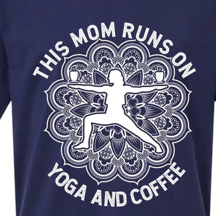 This Mom Runs On Coffee And Yoga Yogini Mama Gift Sueded Cloud Jersey T-Shirt