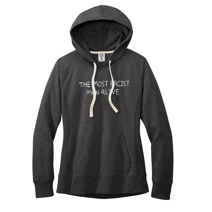 The Most Racist Man Alive Women's Fleece Hoodie