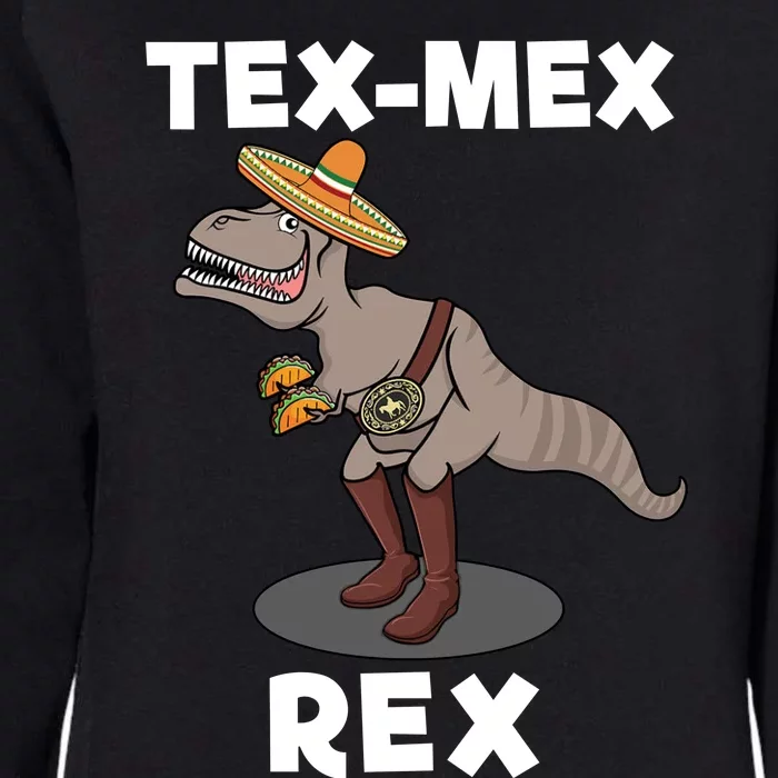 Tex Mex Rex Texas Mexican Cowboy Tyrannosaurus Dinosaur Womens California Wash Sweatshirt